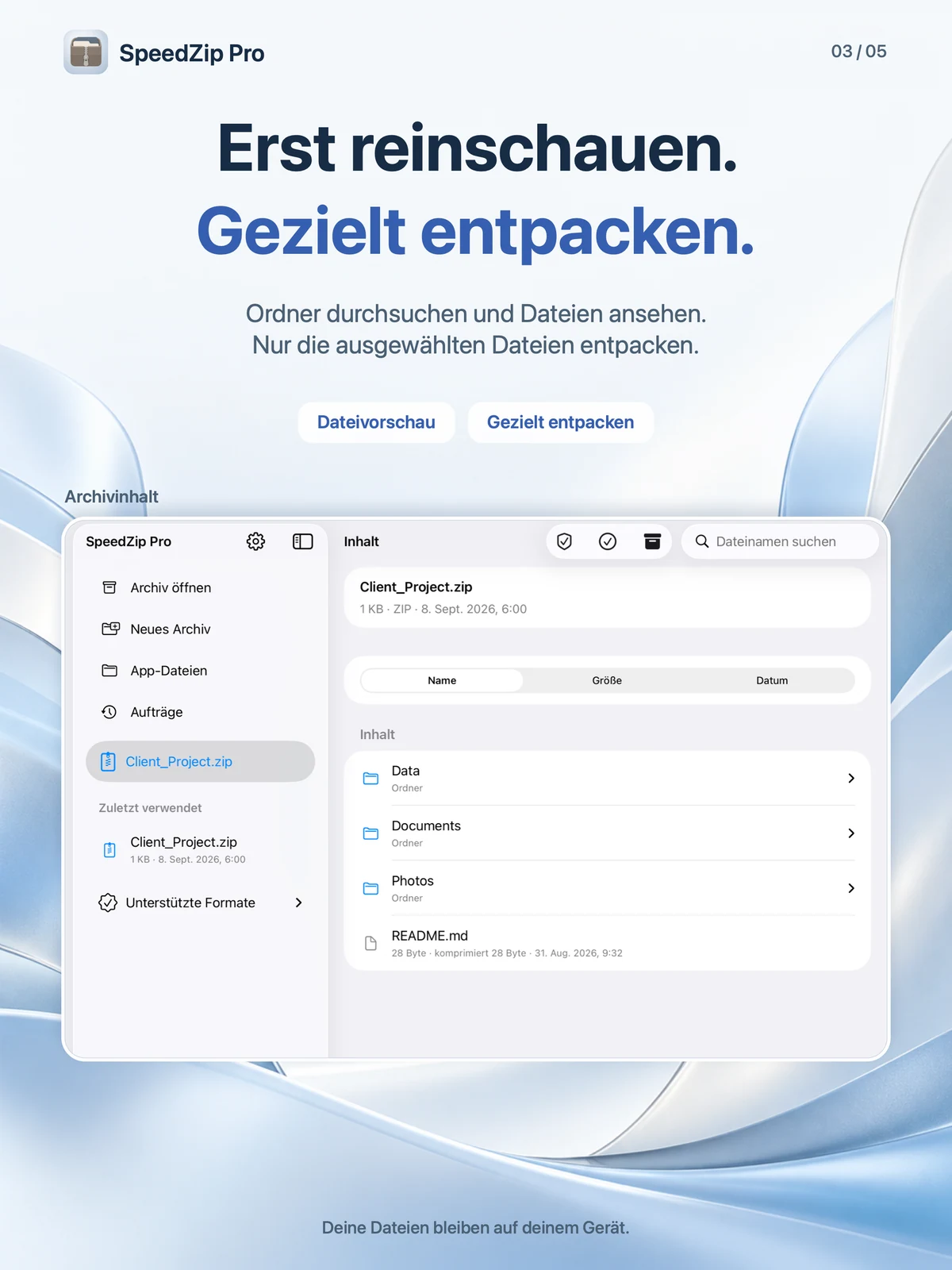 SpeedZip Pro · iPad · ERST ANSEHEN, DANN GEZIELT ENTPACKEN