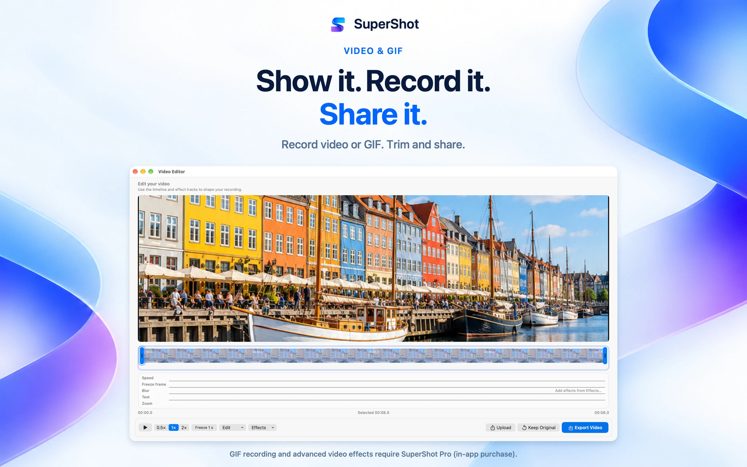 SuperShot · macOS · RECORD AND EDIT