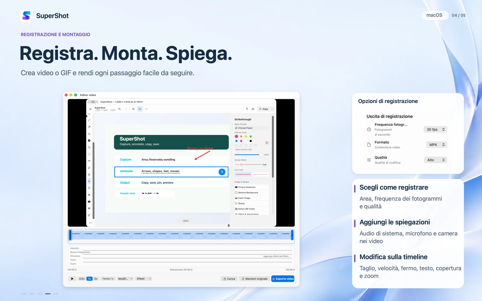SuperShot · macOS · REGISTRAZIONE E MONTAGGIO